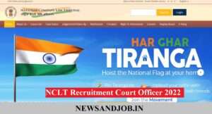 NCLT Recruitment Court Officer 2022