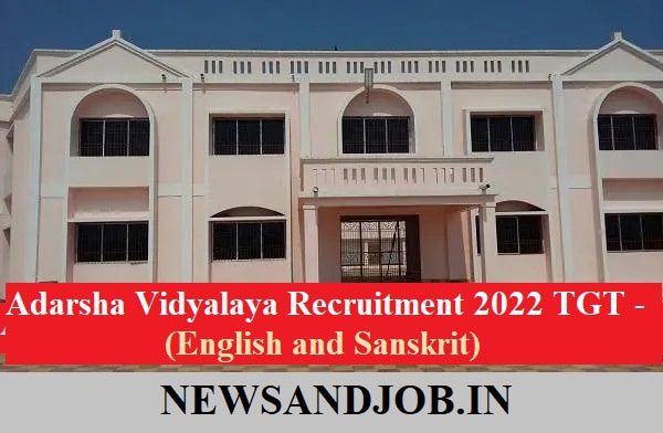 Adarsha Vidyalaya Recruitment 2022 TGT