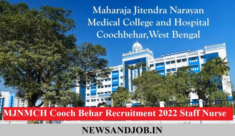 MJNMCH Cooch Behar Recruitment 2022