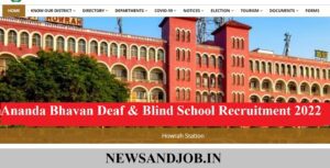 Ananda Bhavan Deaf and Blind School Recruitment 2022