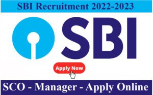 SBI SCO Recruitment 2022-2023 Manager