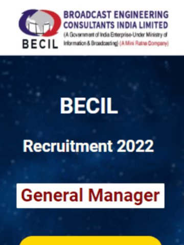 BECIL Recruitment 2022 Apply Online General Manager
