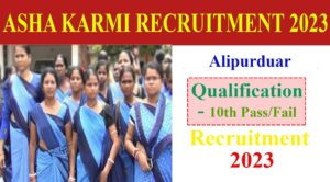 WB Asha Karmi Recruitment 2023 Alipurduar