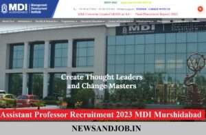 Assistant Professor Recruitment 2023 MDI Murshidabad