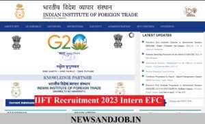 IIFT Recruitment 2023 Intern EFC