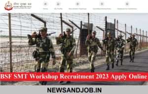 BSF SMT Workshop Recruitment 2023 Apply Online