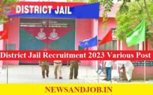 District Jail Recruitment 2023 Various Post