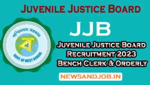 Juvenile Justice Board Recruitment 2023 Bench Clerk