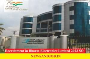 Recruitment in Bharat Electronics Limited 2023 SO