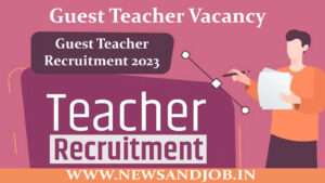 Guest Teacher Recruitment 2023 Guest Teacher Vacancy