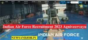 Indian Air Force Recruitment 2023 Agniveervayu