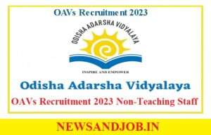 OAVs Recruitment 2023 Non-Teaching Staff