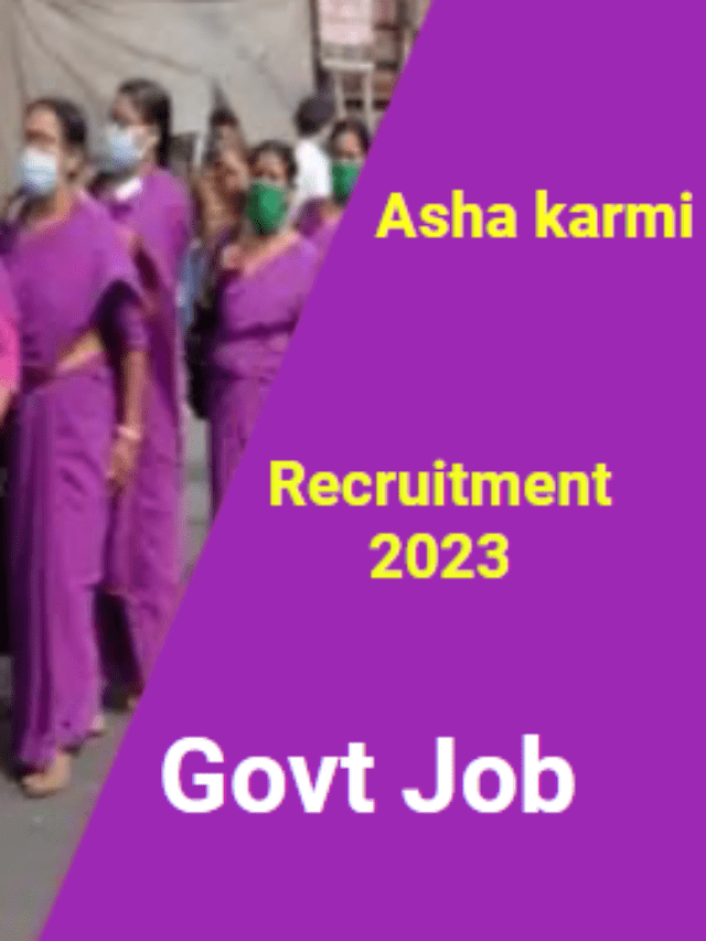 Asha Karmi Job Govt Jobs.