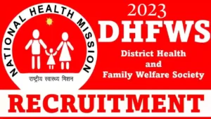 DHFWS Recruitment 2023 Apply Online for Latest Job