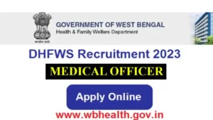 DHFWS Recruitment 2023 Apply For Medical Officer