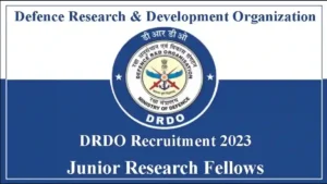DRDO JRF Recruitment 2023 Notification