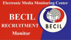 Electronic Media Monitoring Center Recruitment 2023