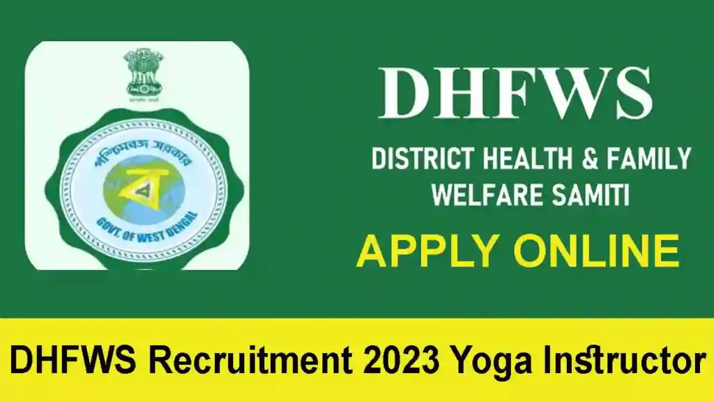 DHFWS Recruitment 2023 Yoga Instructor Apply Online
