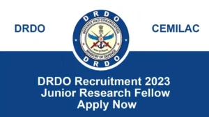 DRDO Recruitment 2023 Junior Research Fellow: Apply Now