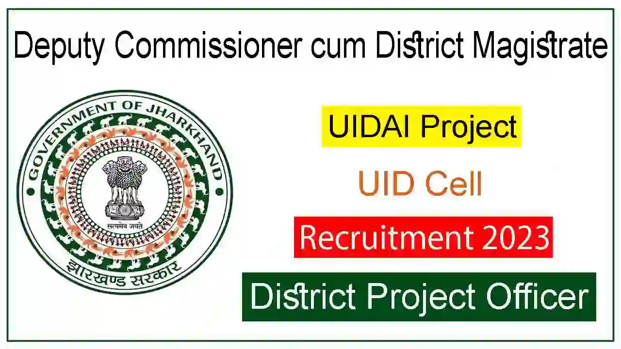District Project Officer Recruitment in UIDAI Project 2023