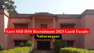 Govt SSD HSS Recruitment 2023 Guest Faculty: Nabarangpur