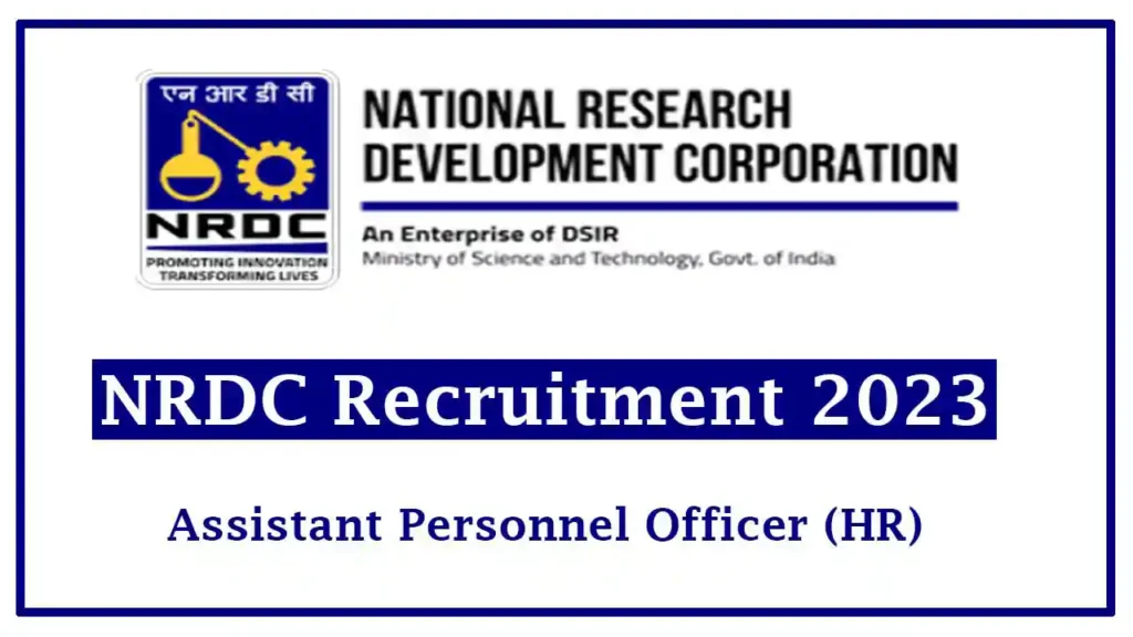 NRDC Recruitment 2023 Assistant Personnel Officer