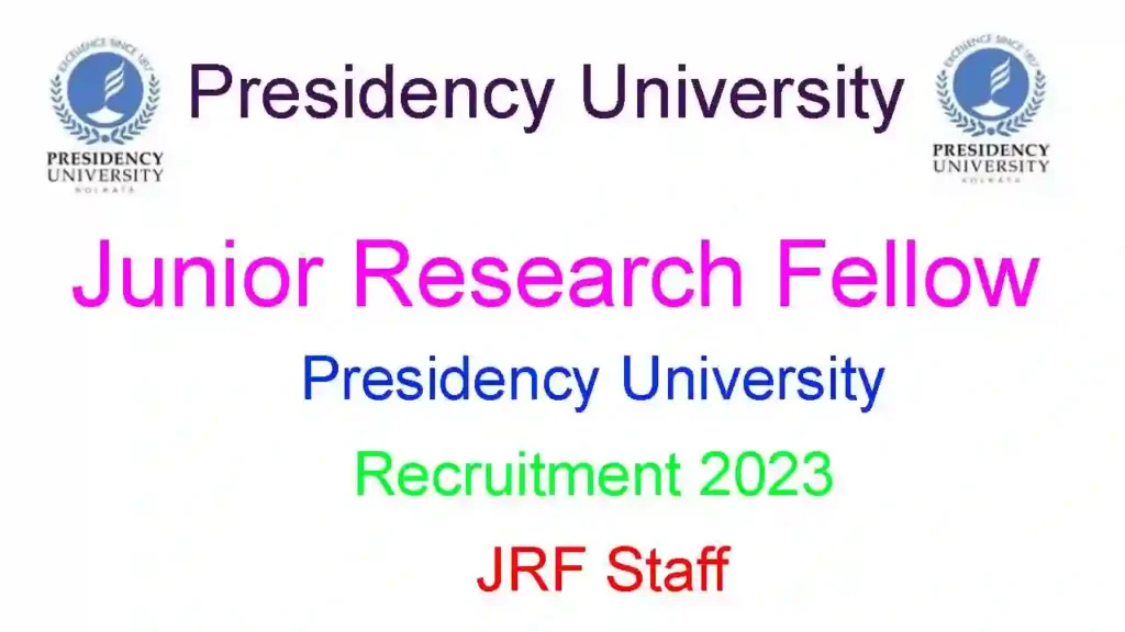 Presidency University Recruitment 2023 JRF Staff