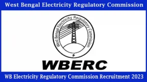 WB Electricity Regulatory Commission Recruitment 2023