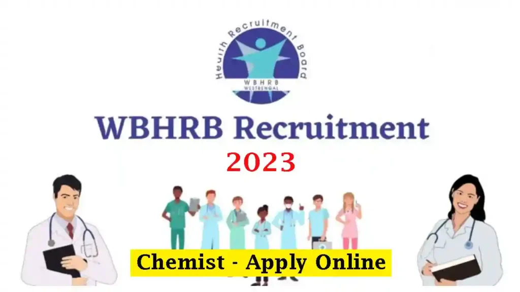 WBHRB Recruitment 2023 Chemist Apply Online