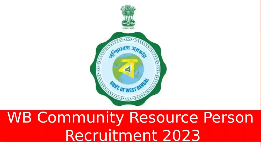 West Bengal Community Resource Person Recruitment 2023