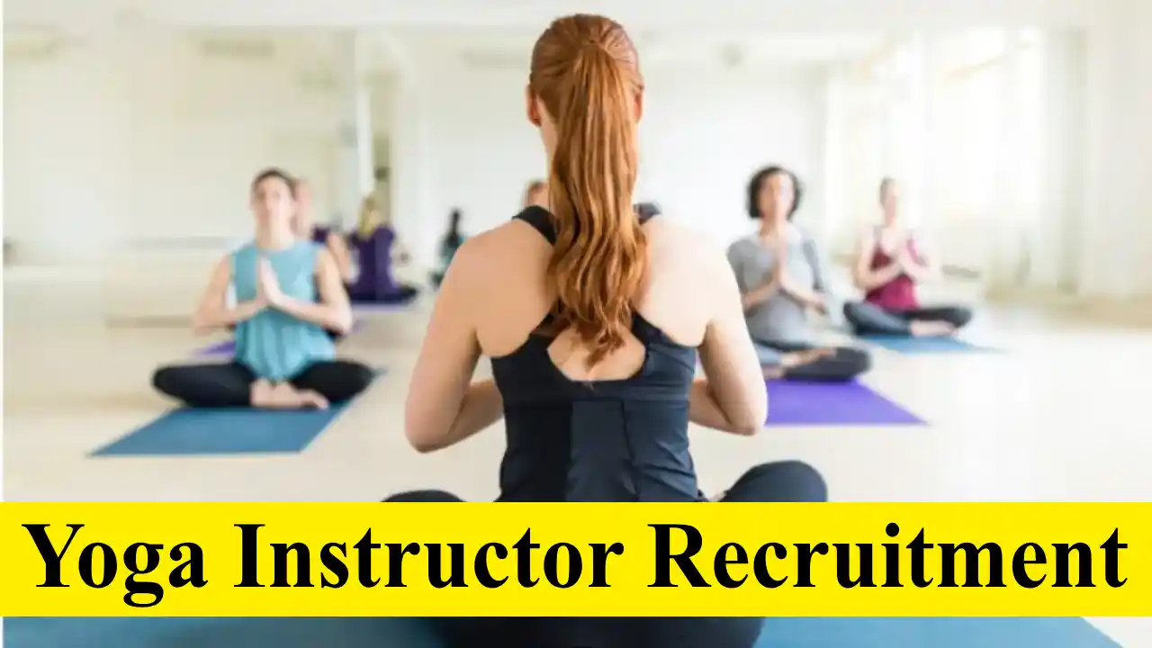 DHFWS Recruitment 2023 Yoga Instructor - Apply Now