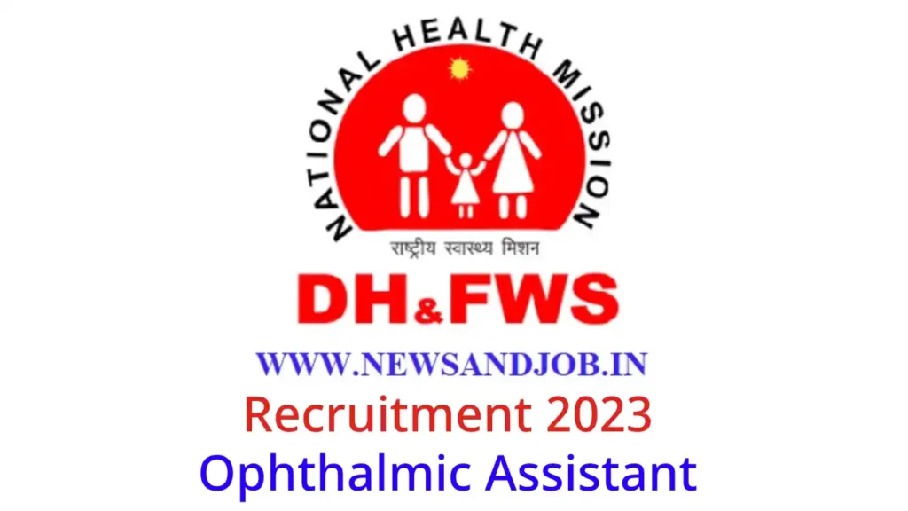 DHFWS Recruitment 2023 Ophthalmic Assistant - Apply online