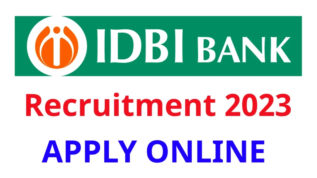 IDBI Bank Recruitment 2023 Notification for 2100 Posts
