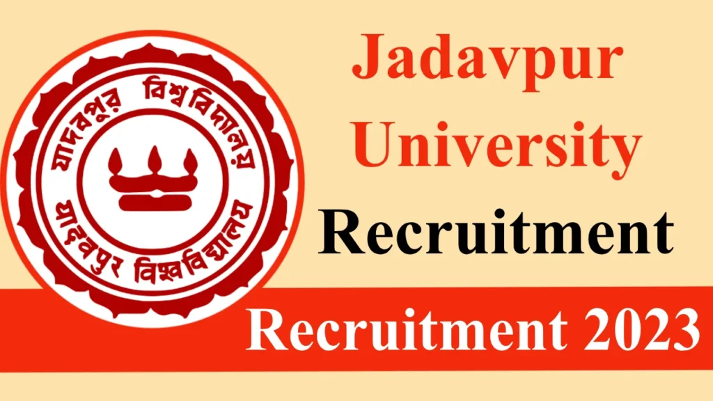 Jadavpur University Recruitment 2023 - Notification
