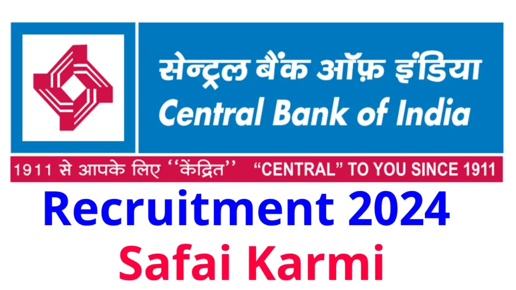 Central Bank of India Recruitment 2024 Safai Karmi