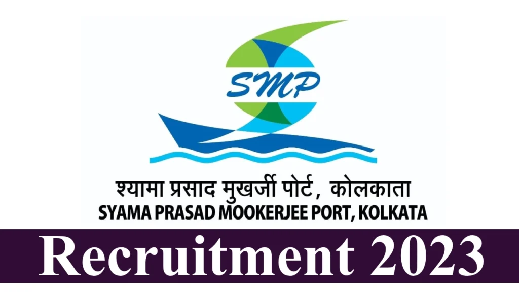 Kolkata Port Trust Recruitment 2023 Notification Apply Now