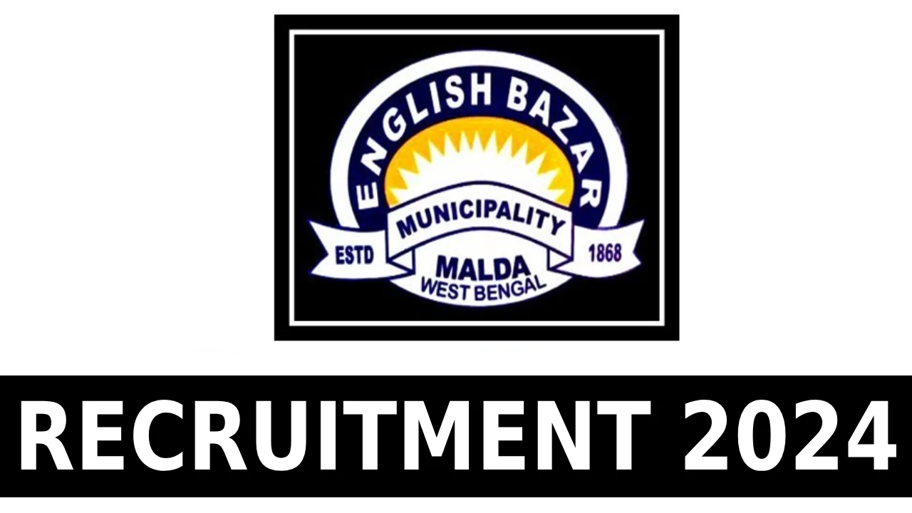 Malda Municipality Recruitment 2024 Notification