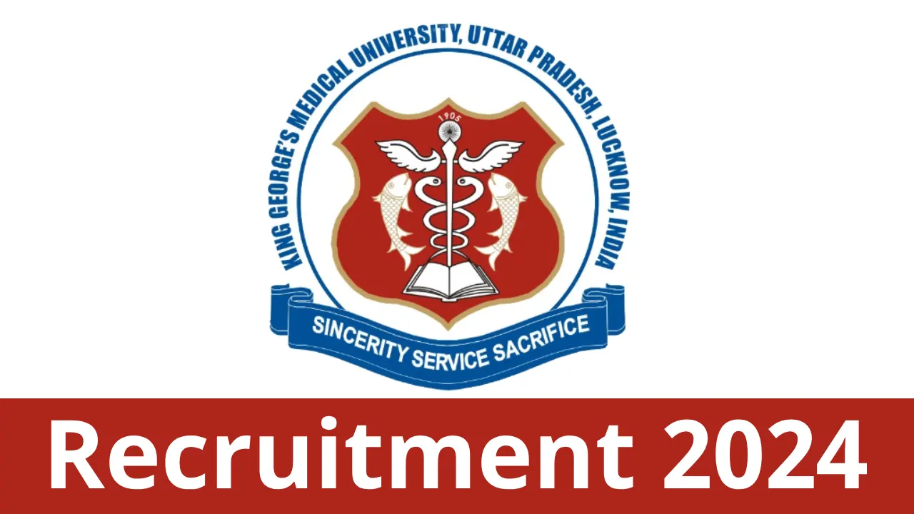 KGMU Recruitment 2024 JRA Notification