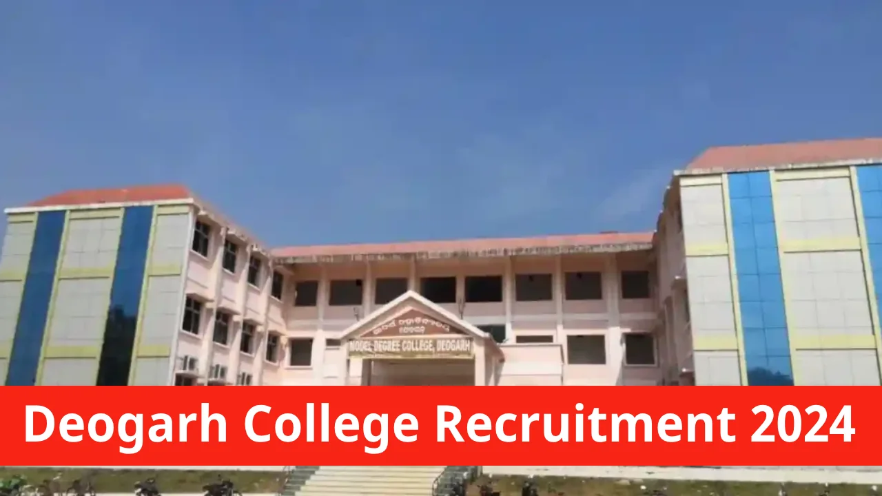 Deogarh College Recruitment 2024 Notification