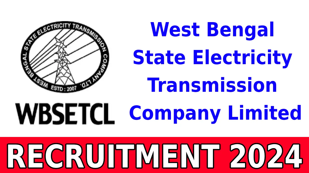 WBSETCL Recruitment 2024 Notification Apply Online