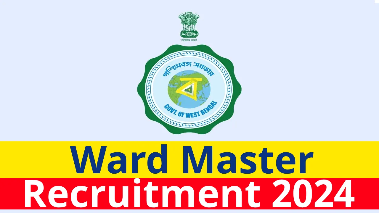 Ward Master Recruitment 2024