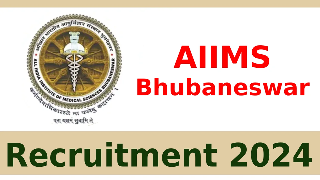 AIIMS Bhubaneswar Recruitment 2024 Notification