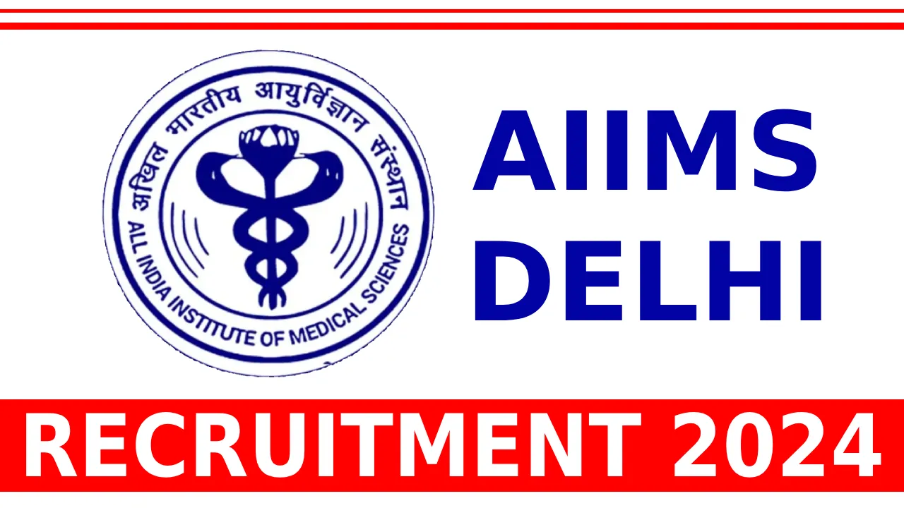 AIIMS Delhi Recruitment 2024 For MTS Apply Online