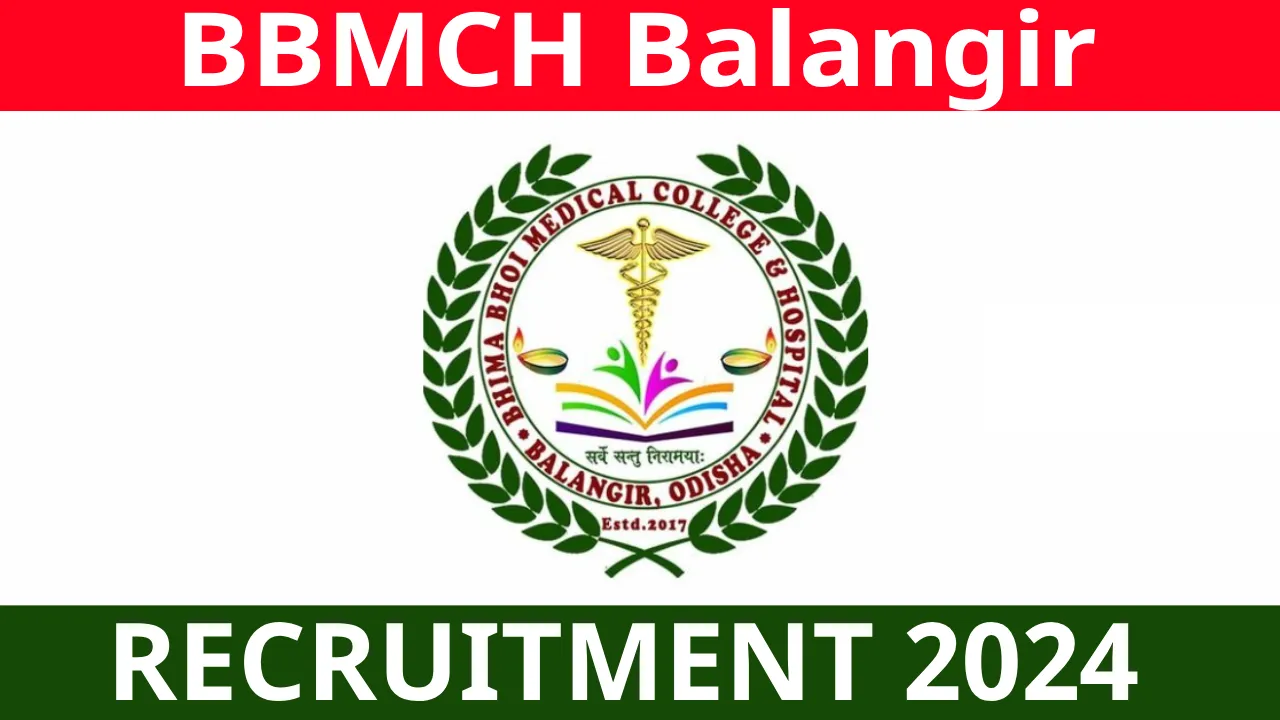 BBMCH Recruitment 2024 Notification Balangir