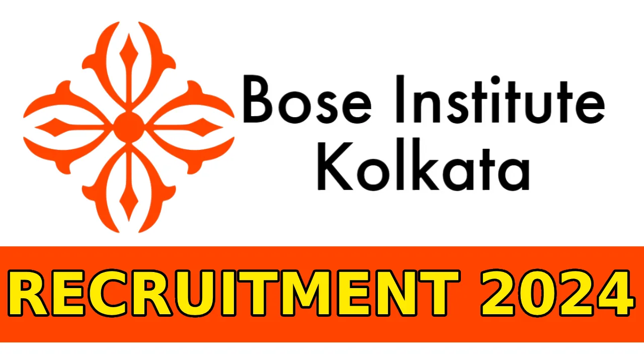 Bose Institute Recruitment 2024 Notification