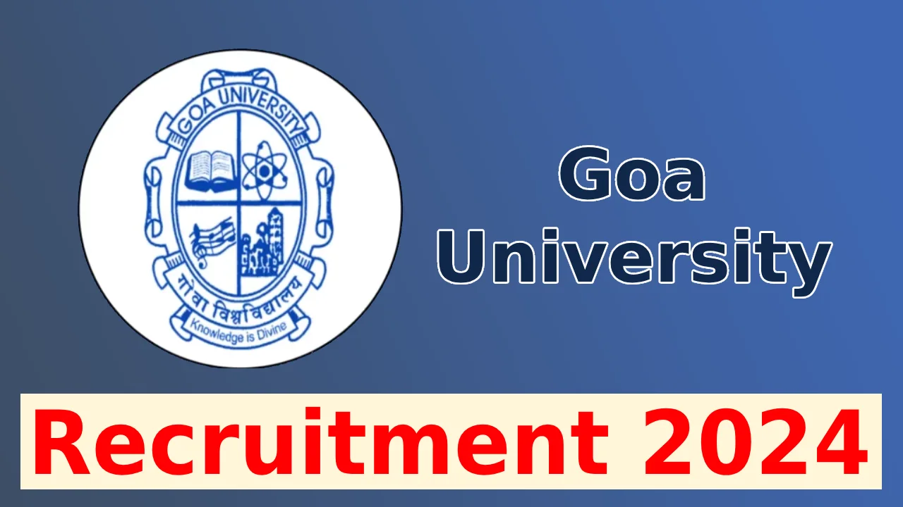 Goa University Recruitment 2024 Library Assistant Job