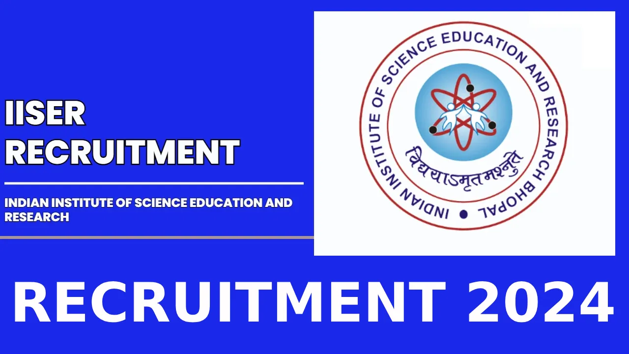 IISER Kolkata Recruitment 2024 Apply Online
