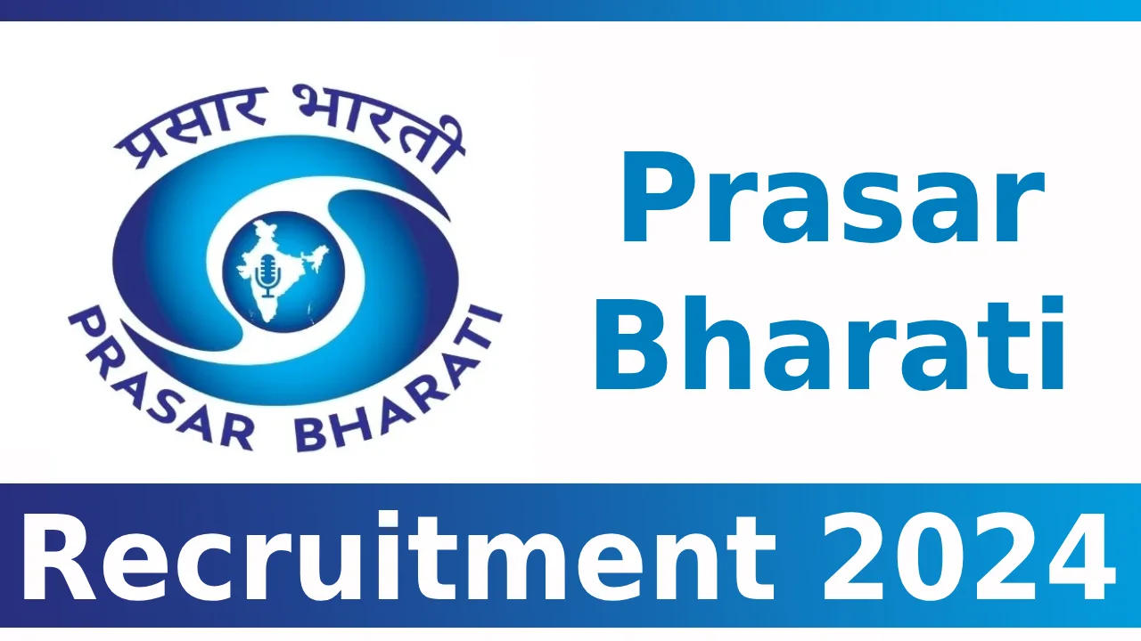 Prasar Bharati Recruitment 2024 Notification Apply Online