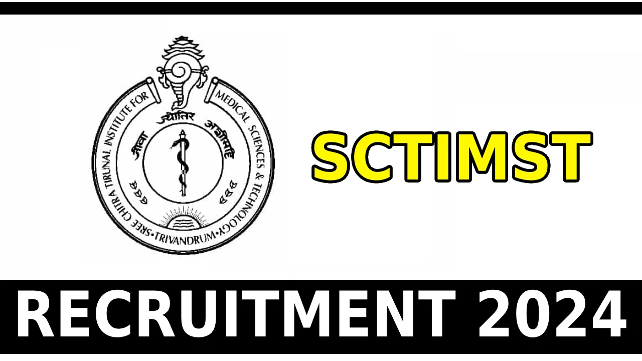SCTIMST Recruitment 2024 Notification Apply Online
