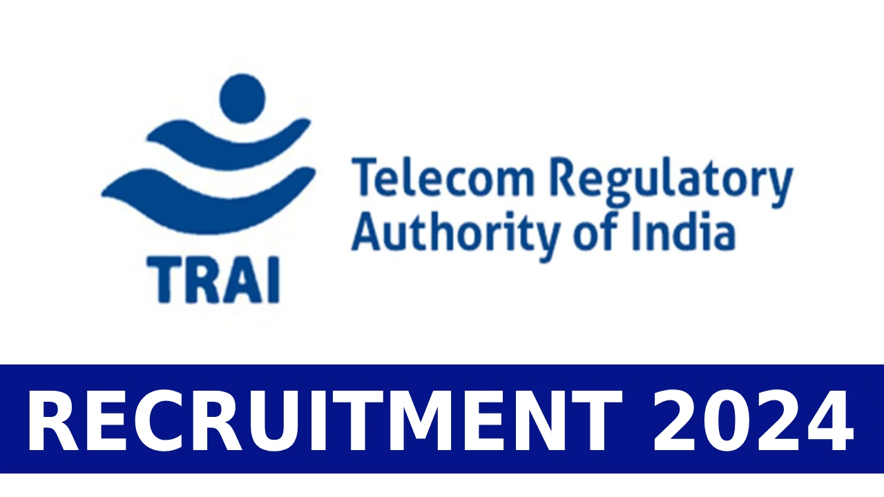 TRAI Recruitment 2024 Notification For Secretary